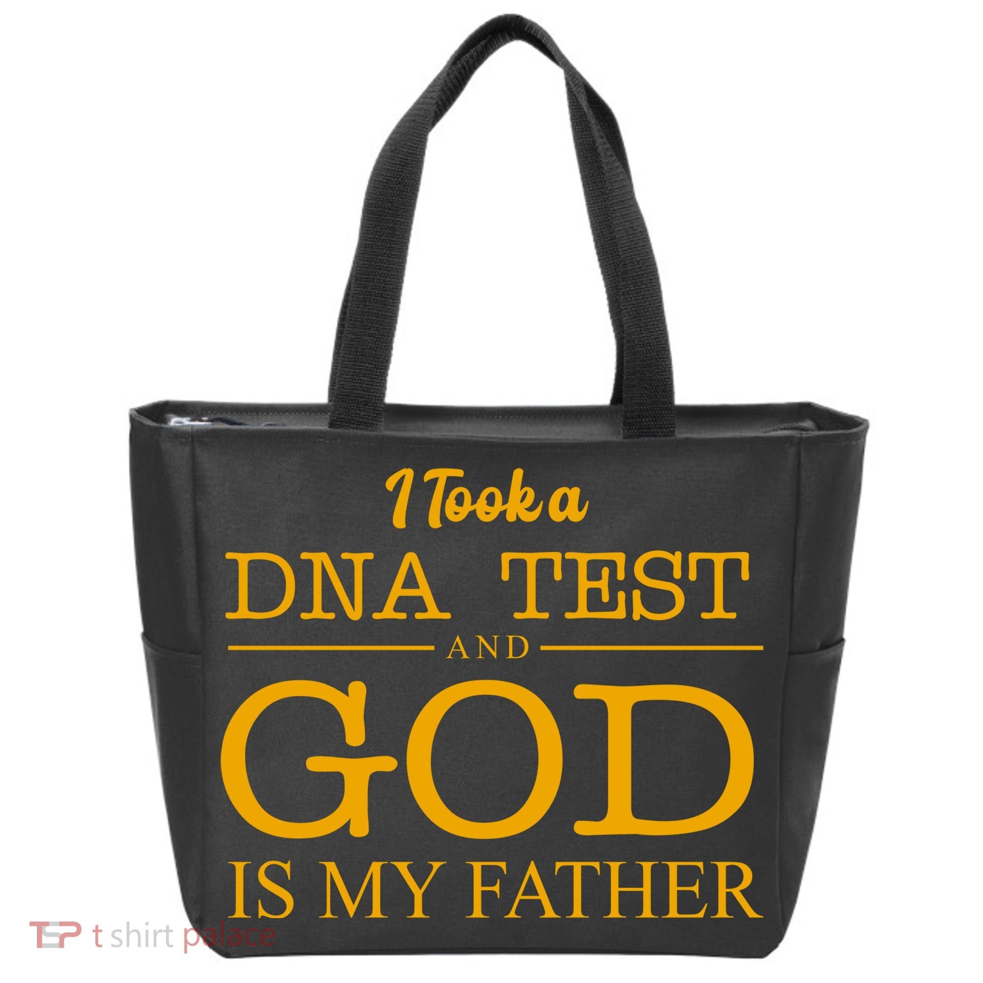 I Took A DNA Test And God Is My Father Tote Bag
