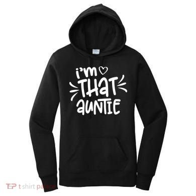 I'm That Auntie Women's Hoodie