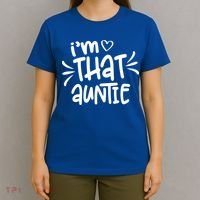 I'm That Auntie T-Shirt thumb 4