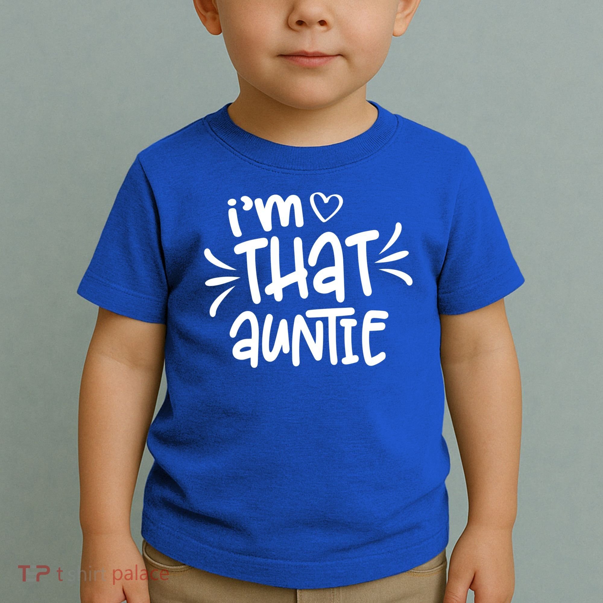 I'm That Auntie Toddler T-Shirt