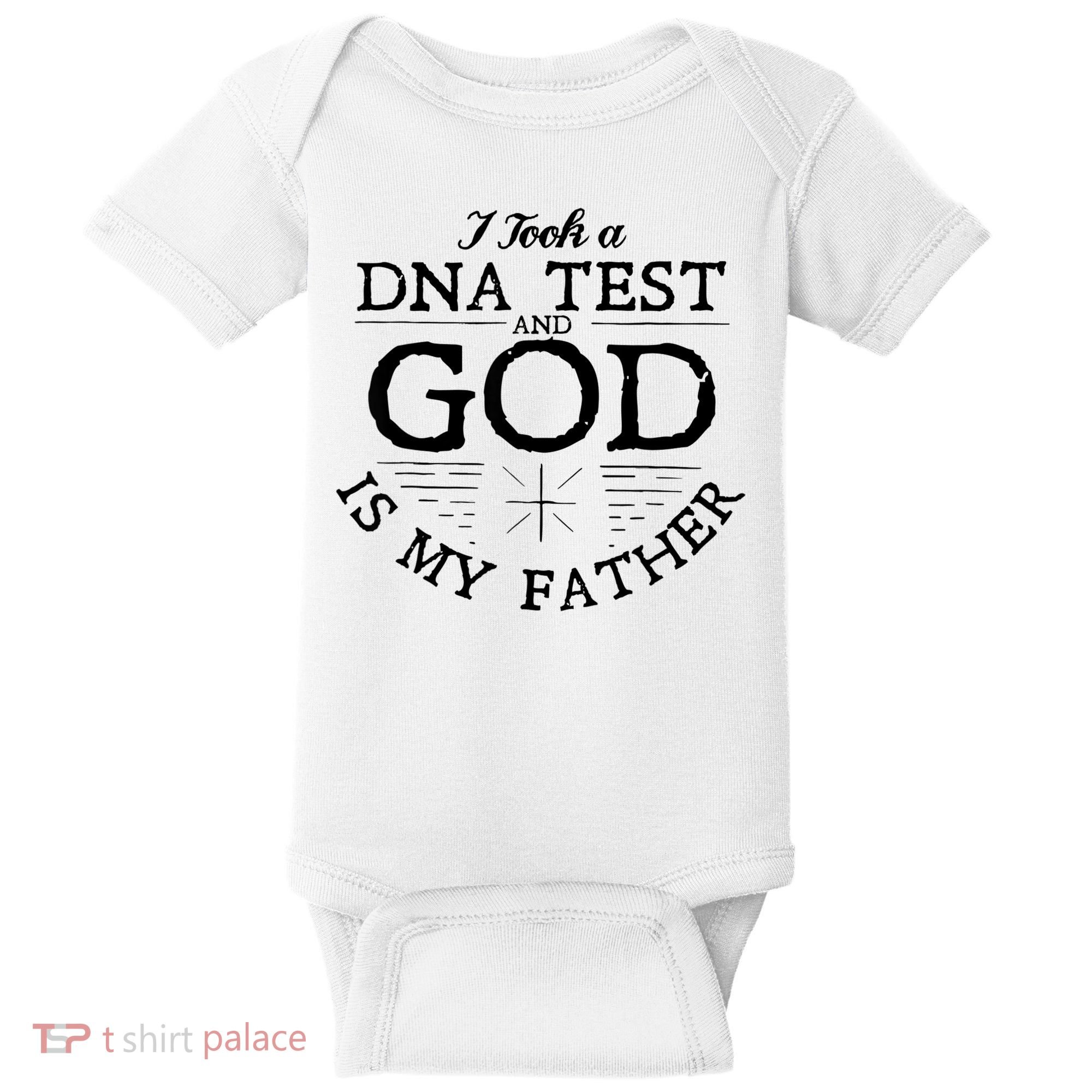 I Took A Dna Test God Is My Father Jesus Christian Baby Bodysuit