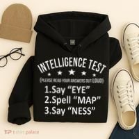 Intelligence Test Adult Humor Funny Sarcasm Graphic Hoodie thumb 4