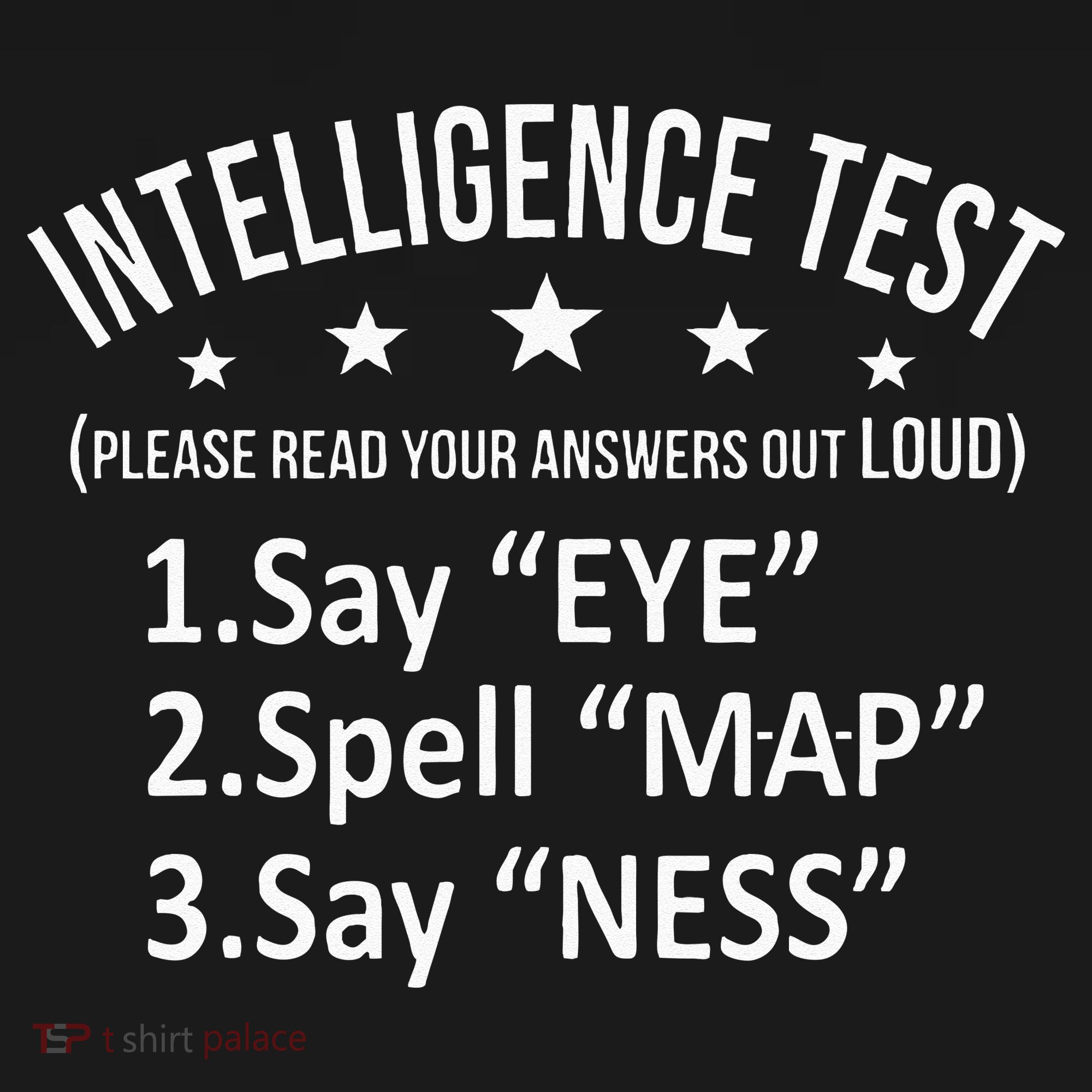 Intelligence Test Adult Humor Funny Sarcasm Graphic T-Shirt