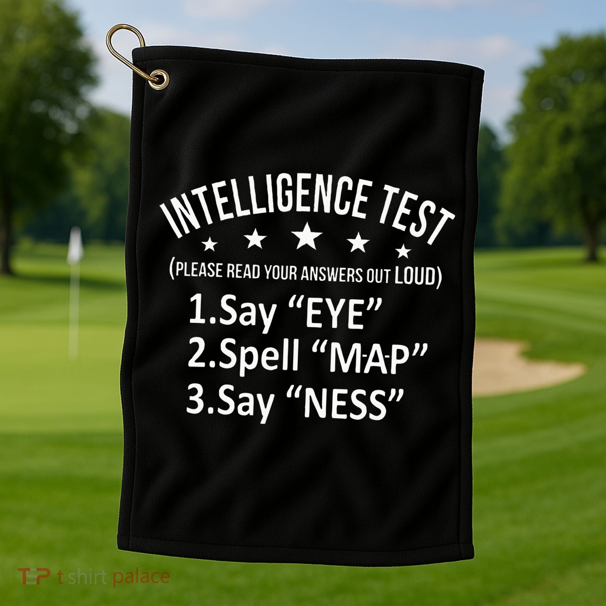 Intelligence Test Adult Humor Funny Sarcasm Graphic Golf Towel