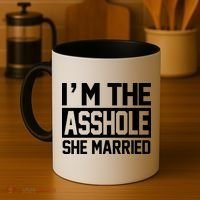 I'm The Asshole She Married Coffee Mug thumb 4