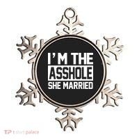 I'm The Asshole She Married Ornament thumb 0