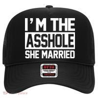 I'm The Asshole She Married Hat thumb 0