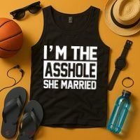 I'm The Asshole She Married Tank Top thumb 4