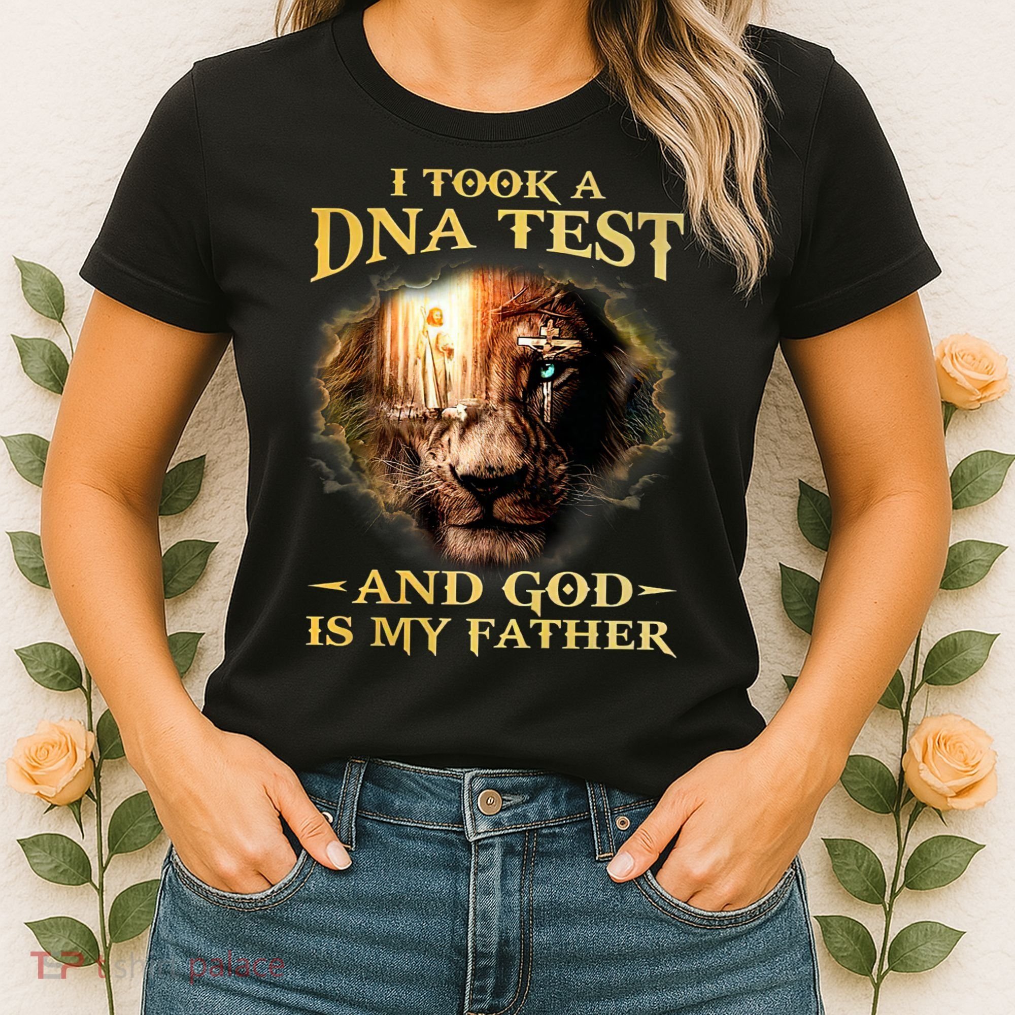 I Took A Dna Test And God Is My Father Lion Jesus Women's T-Shirt