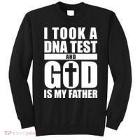 I Took A Dna Test And God Is My Father Christianity Sweatshirt thumb 0