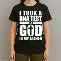 I Took A Dna Test And God Is My Father Christianity T-Shirt thumb 4