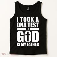 I Took A Dna Test And God Is My Father Christianity Tank Top thumb 2