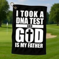 I Took A Dna Test And God Is My Father Christianity Golf Towel thumb 1