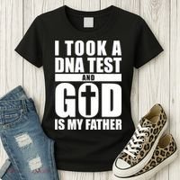 I Took A Dna Test And God Is My Father Christianity Women's T-Shirt thumb 3
