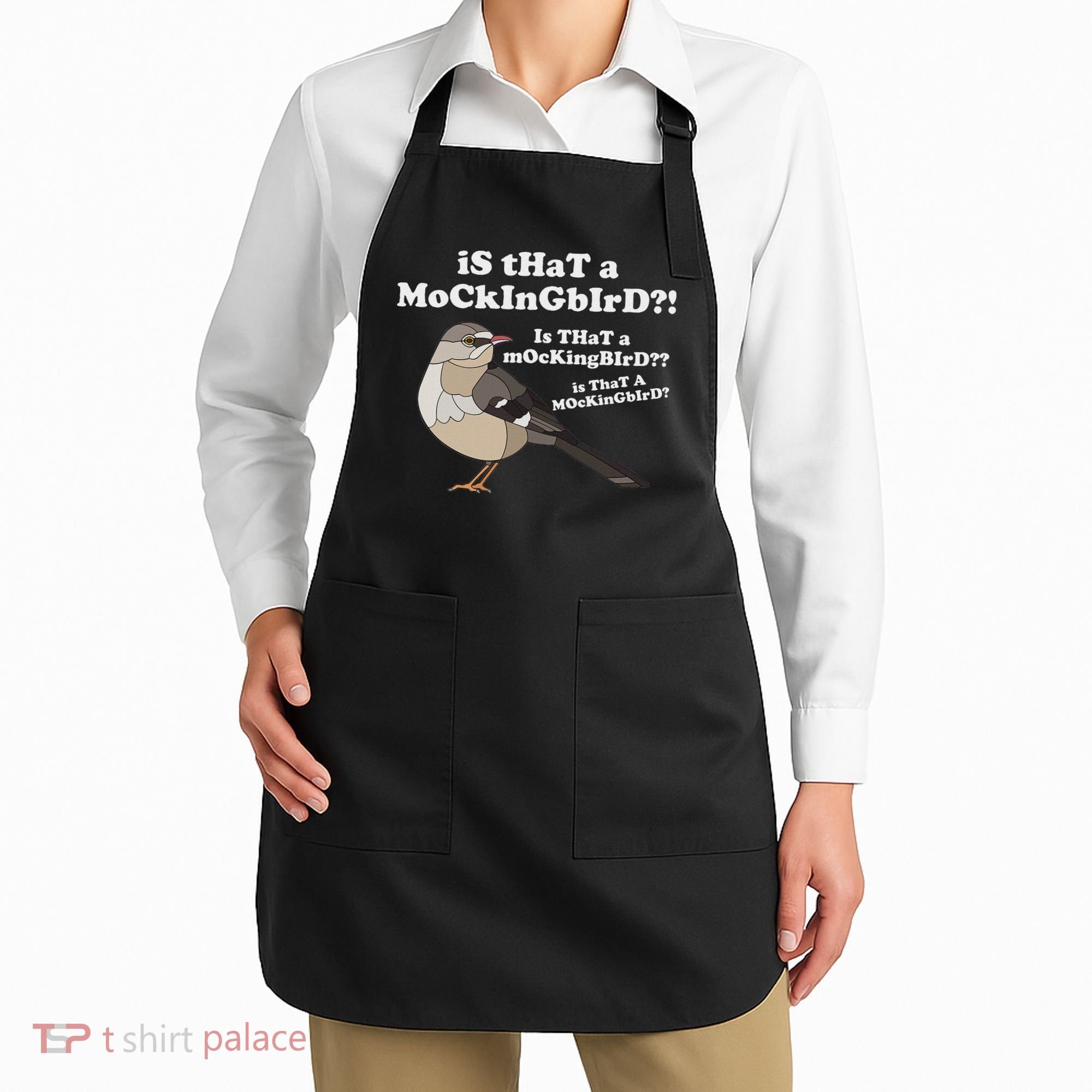 Is That A Mockingbird Funny Mockingbird Meme Apron