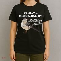 Is That A Mockingbird Funny Mockingbird Meme T-Shirt thumb 4