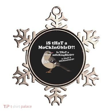 Is That A Mockingbird Funny Mockingbird Meme Ornament