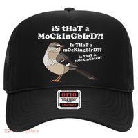 Is That A Mockingbird Funny Mockingbird Meme Hat thumb 0