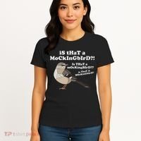 Is That A Mockingbird Funny Mockingbird Meme Women's T-Shirt thumb 4