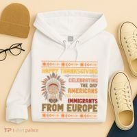 Indigenous Thanksgiving American Fed Undocumented Immigrants Hoodie thumb 4