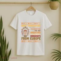 Indigenous Thanksgiving American Fed Undocumented Immigrants T-Shirt thumb 2