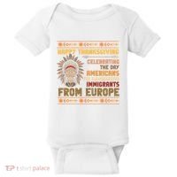 Indigenous Thanksgiving American Fed Undocumented Immigrants Baby Bodysuit thumb 0