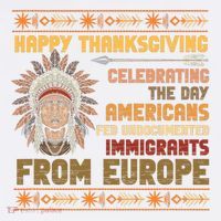 Indigenous Thanksgiving American Fed Undocumented Immigrants Tank Top thumb 6