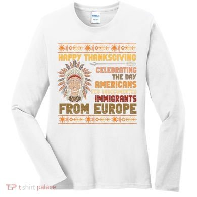 Indigenous Thanksgiving American Fed Undocumented Immigrants Women's Long Sleeve Shirt