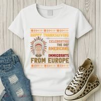 Indigenous Thanksgiving American Fed Undocumented Immigrants Women's T-Shirt thumb 3