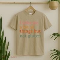 I Tolerate A Lot Of Things But Not Gluten T-Shirt thumb 2