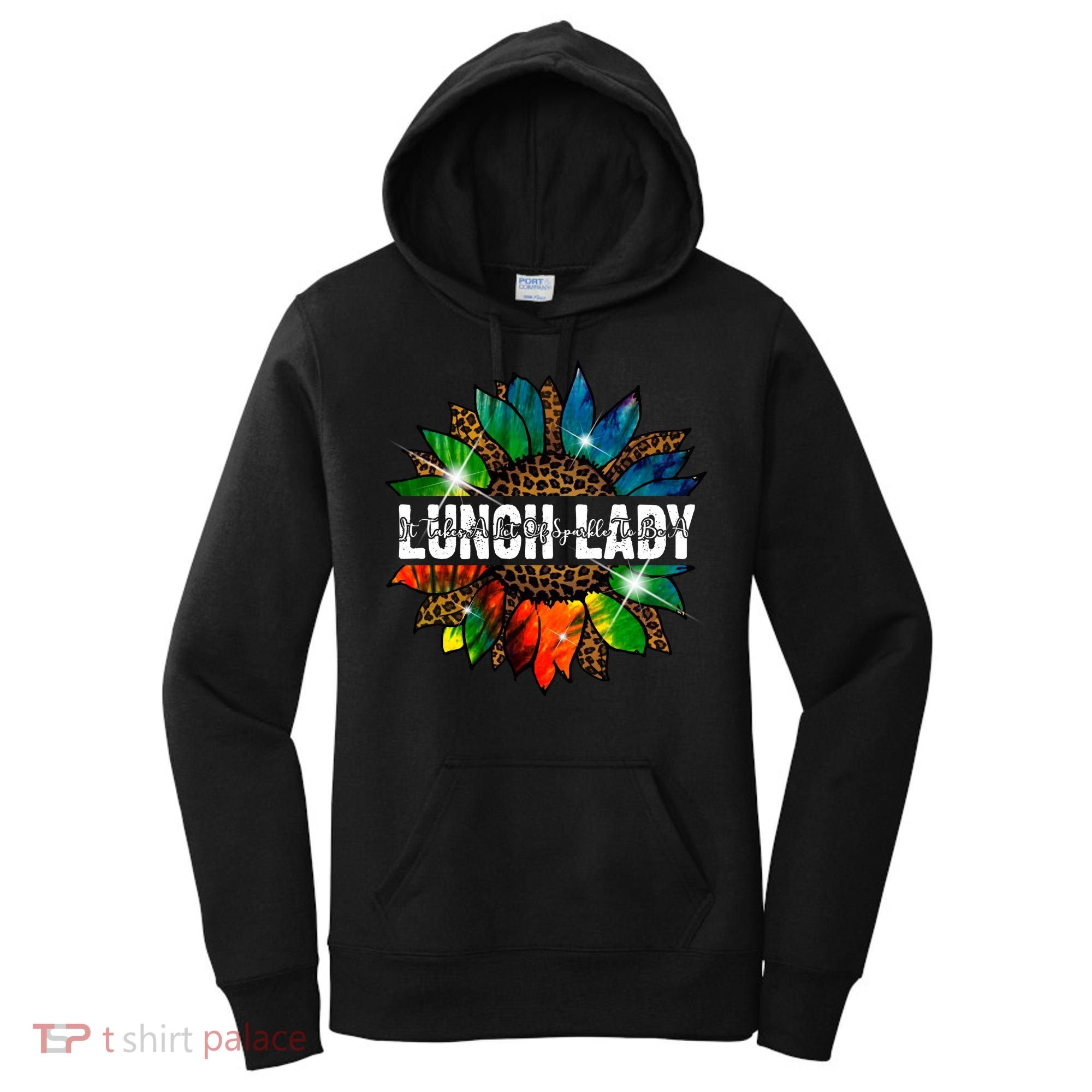 It Takes A Lot Of Sparkle To Be A Lunch Lady Women's Hoodie