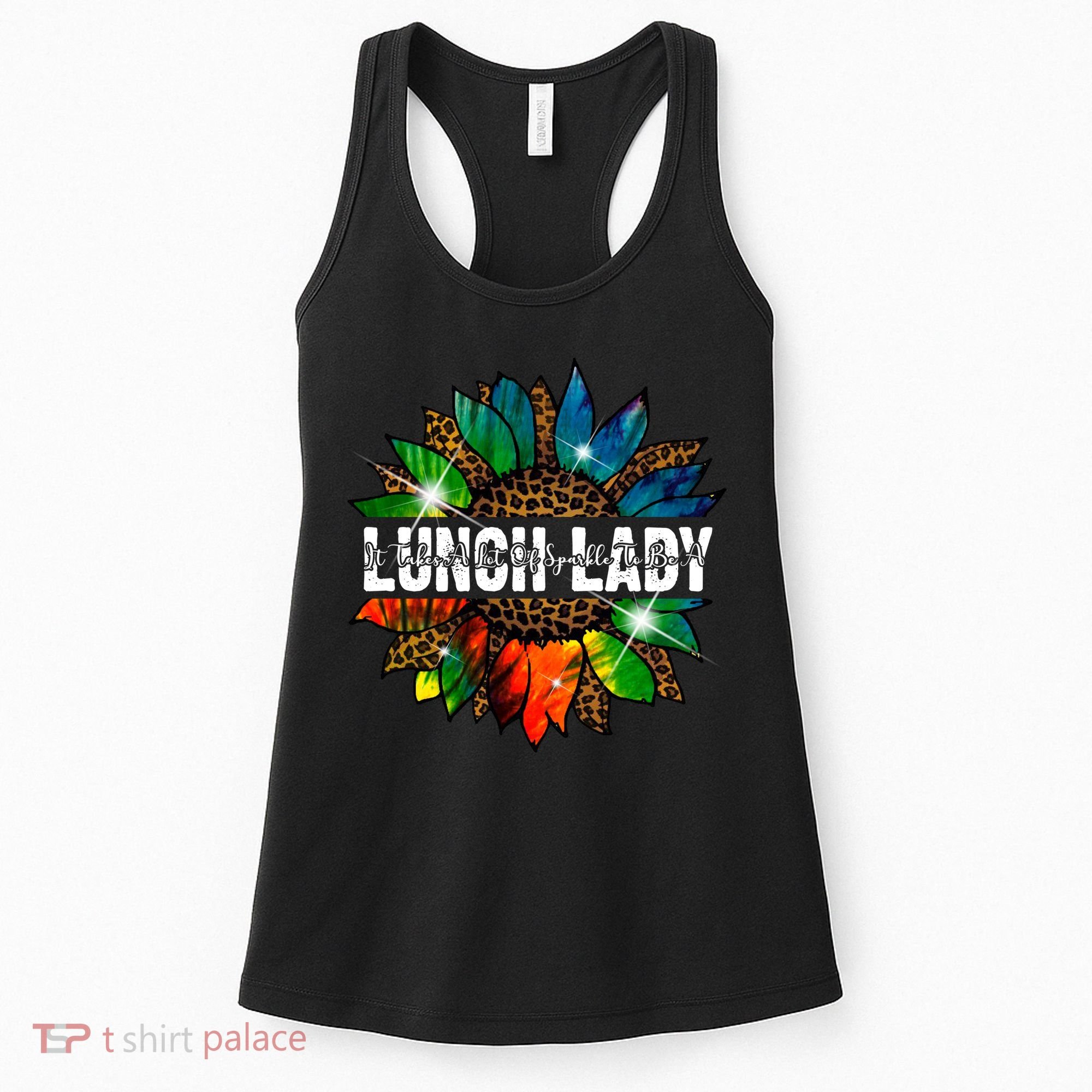 It Takes A Lot Of Sparkle To Be A Lunch Lady Women's Tank Top