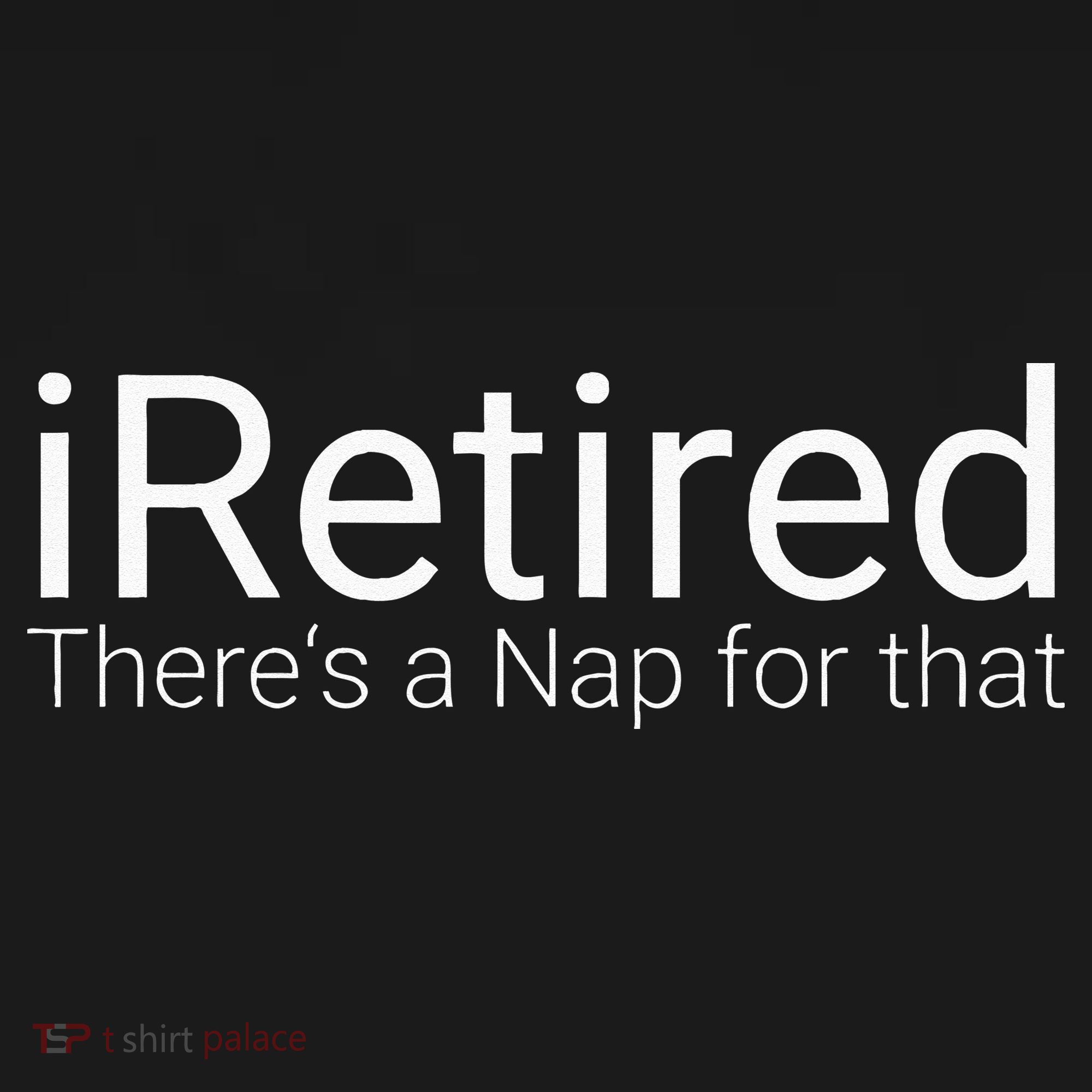 IRetired Theres A Nap For That Retirement Humor Tote Bag