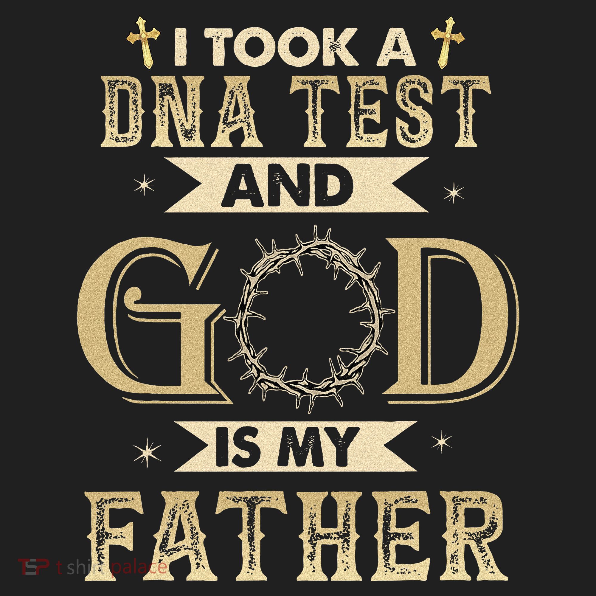I Took A DNA Test And God Is My Father Christian Religious Golf Towel
