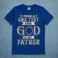 I Took A DNA Test And God Is My Father Christian Religious T-Shirt thumb 5