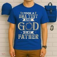 I Took A DNA Test And God Is My Father Christian Religious T-Shirt thumb 6