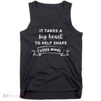 It Takes A Big Heart To Help Shape Little Minds Cute Teacher Gift Tank Top thumb 0