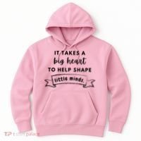 It Takes A Big Heart To Help Shape Little Minds Cute Teacher Gift Hoodie thumb 0