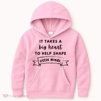 It Takes A Big Heart To Help Shape Little Minds Cute Teacher Gift Kids Hoodie thumb 0