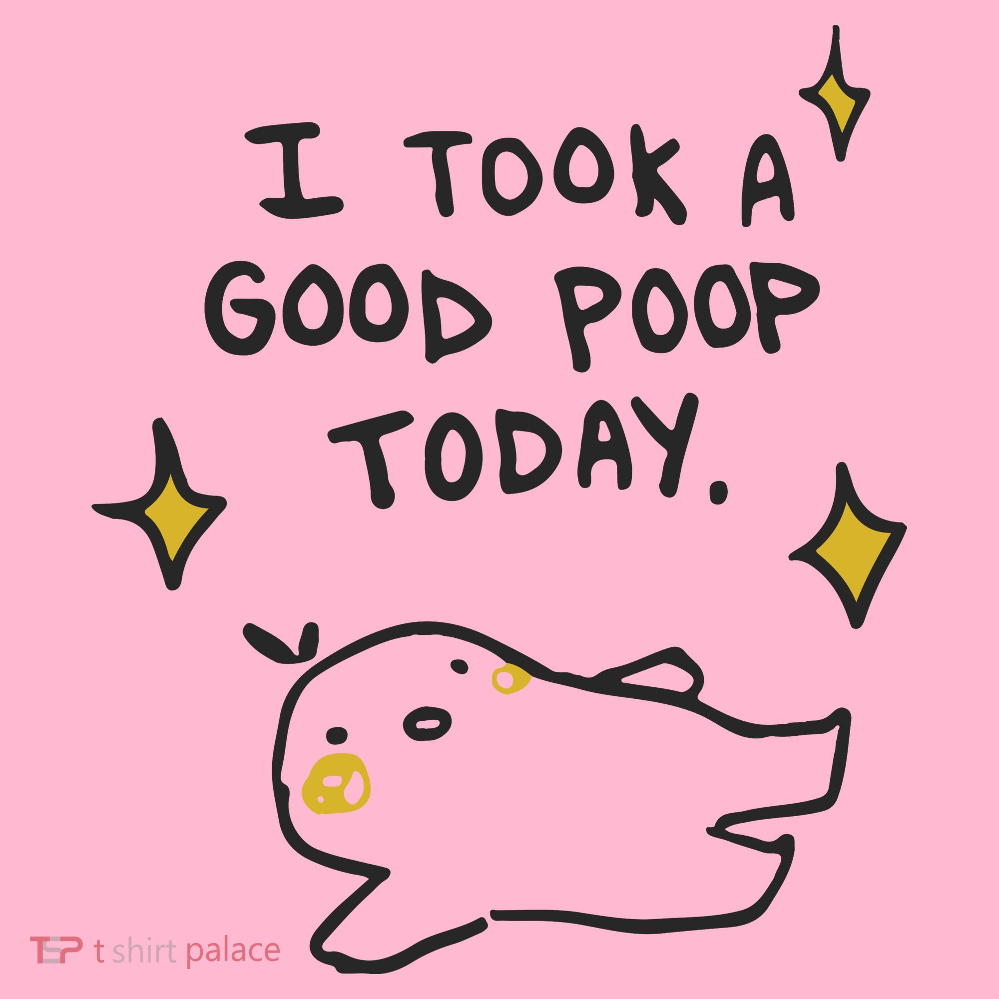I Took A Good Poop Today Coaster