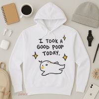 I Took A Good Poop Today Hoodie thumb 3