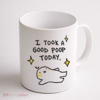 I Took A Good Poop Today Coffee Mug thumb 1