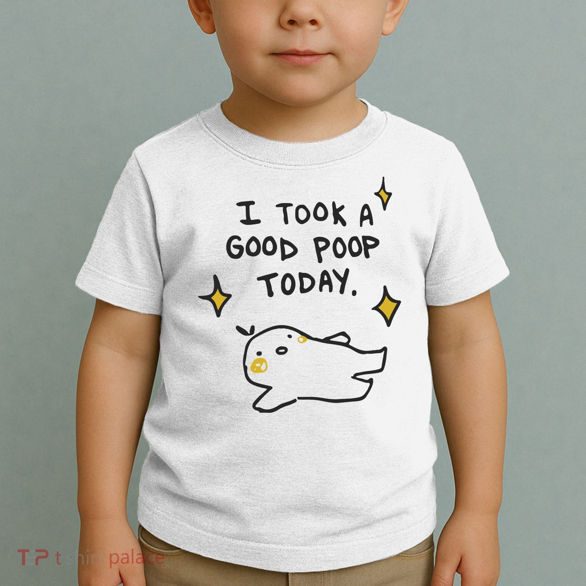 I Took A Good Poop Today Toddler T-Shirt