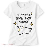 I Took A Good Poop Today Women's T-Shirt thumb 0