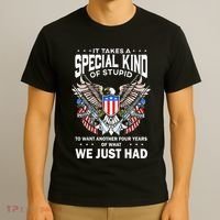 It Takes A Special Kind Of Stupid To Want Another T-Shirt thumb 3