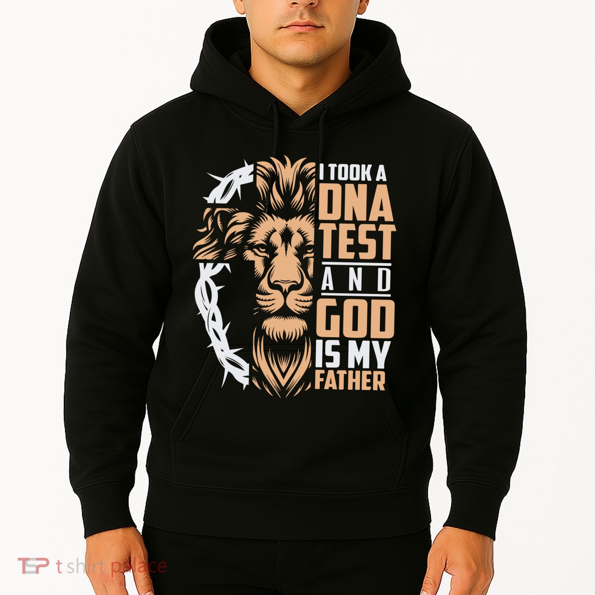 I Took A Dna Test God Is My Father Hoodie