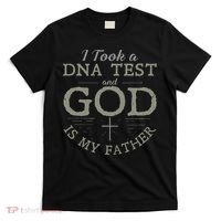 I Took A DNA Test And God Is My Father Funny Christian T-Shirt thumb 0