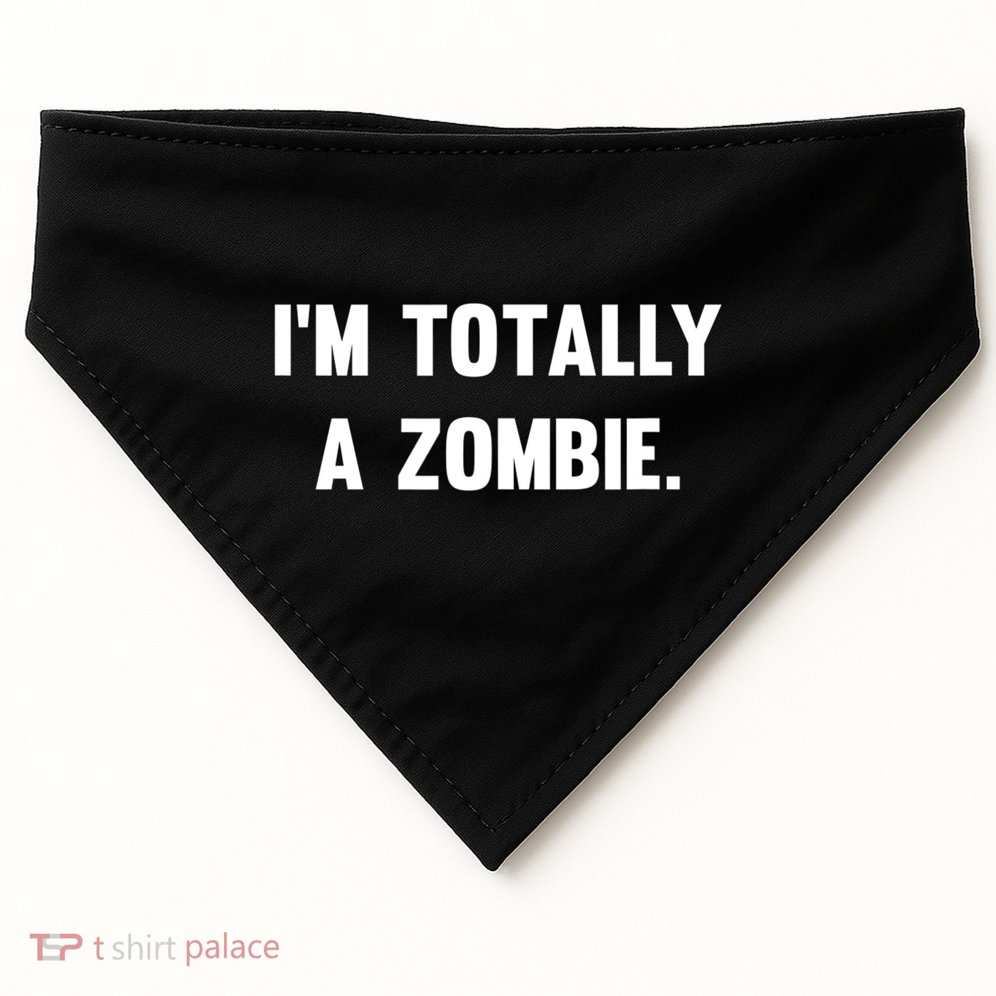I'm Totally A Zombie USA-Made Doggie Bandana