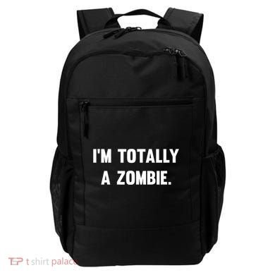 I'm Totally A Zombie Backpack