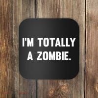 I'm Totally A Zombie Coaster thumb 0
